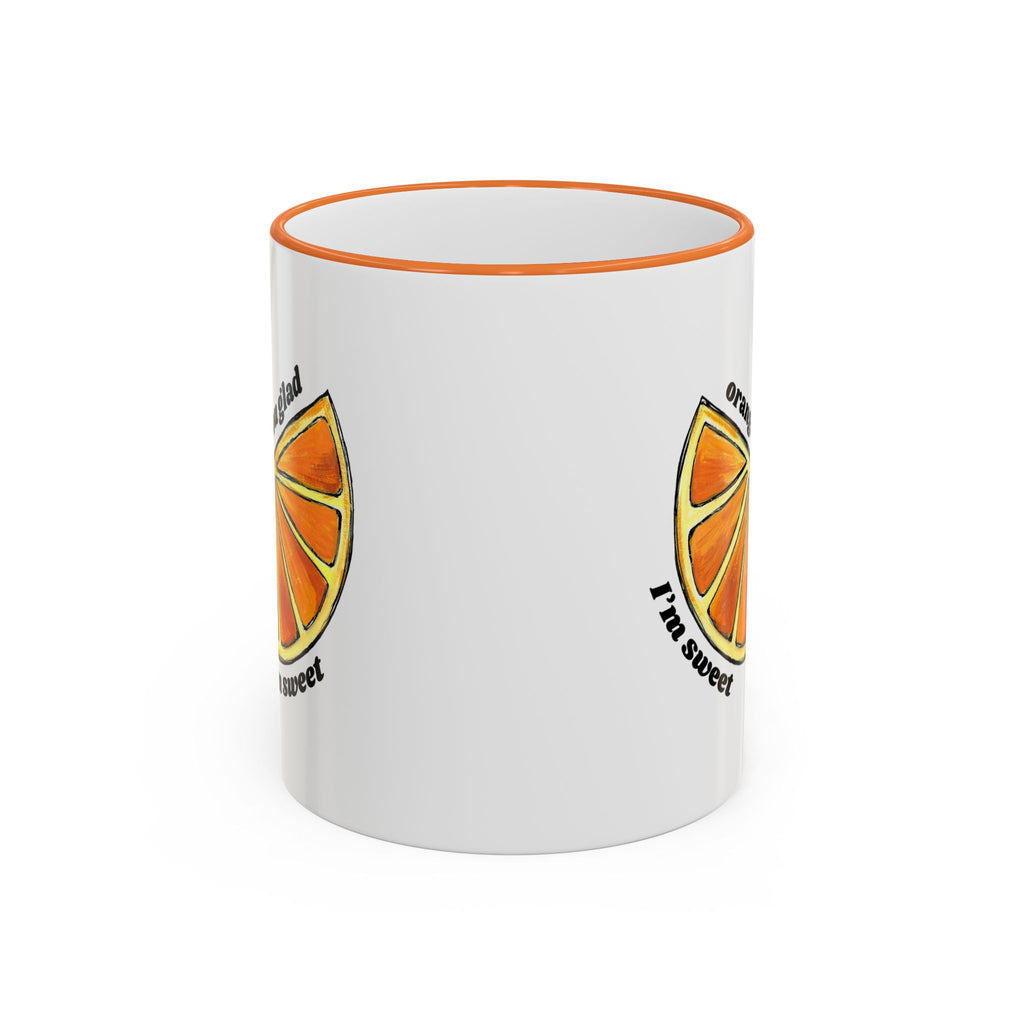 Pun Coffee Mug, Orange You Glad