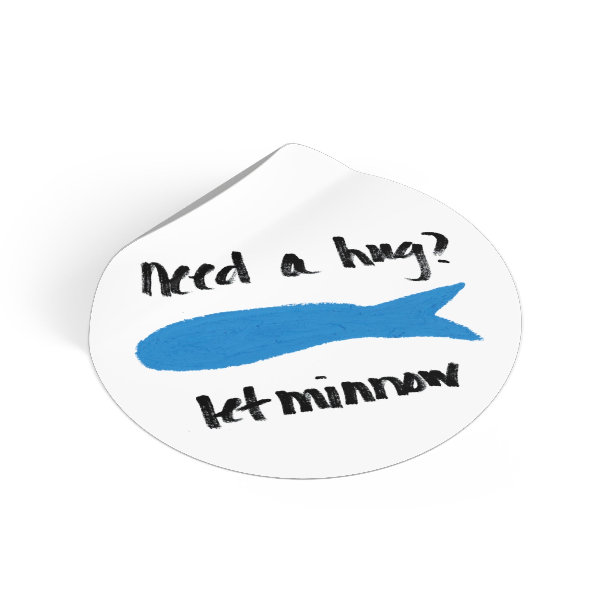 Blue Fish Pun Sticker, Need a Hug Let Minnow