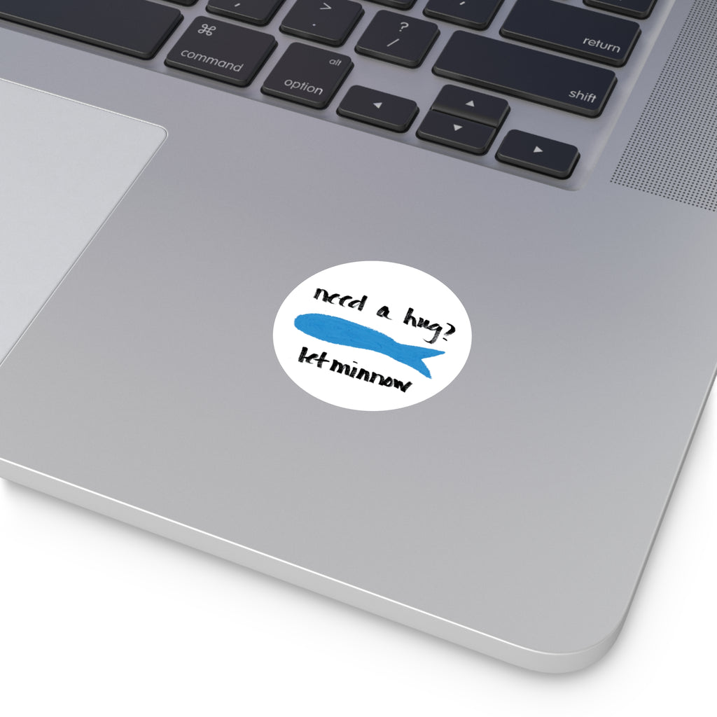 Blue Fish Pun Sticker, Need a Hug Let Minnow