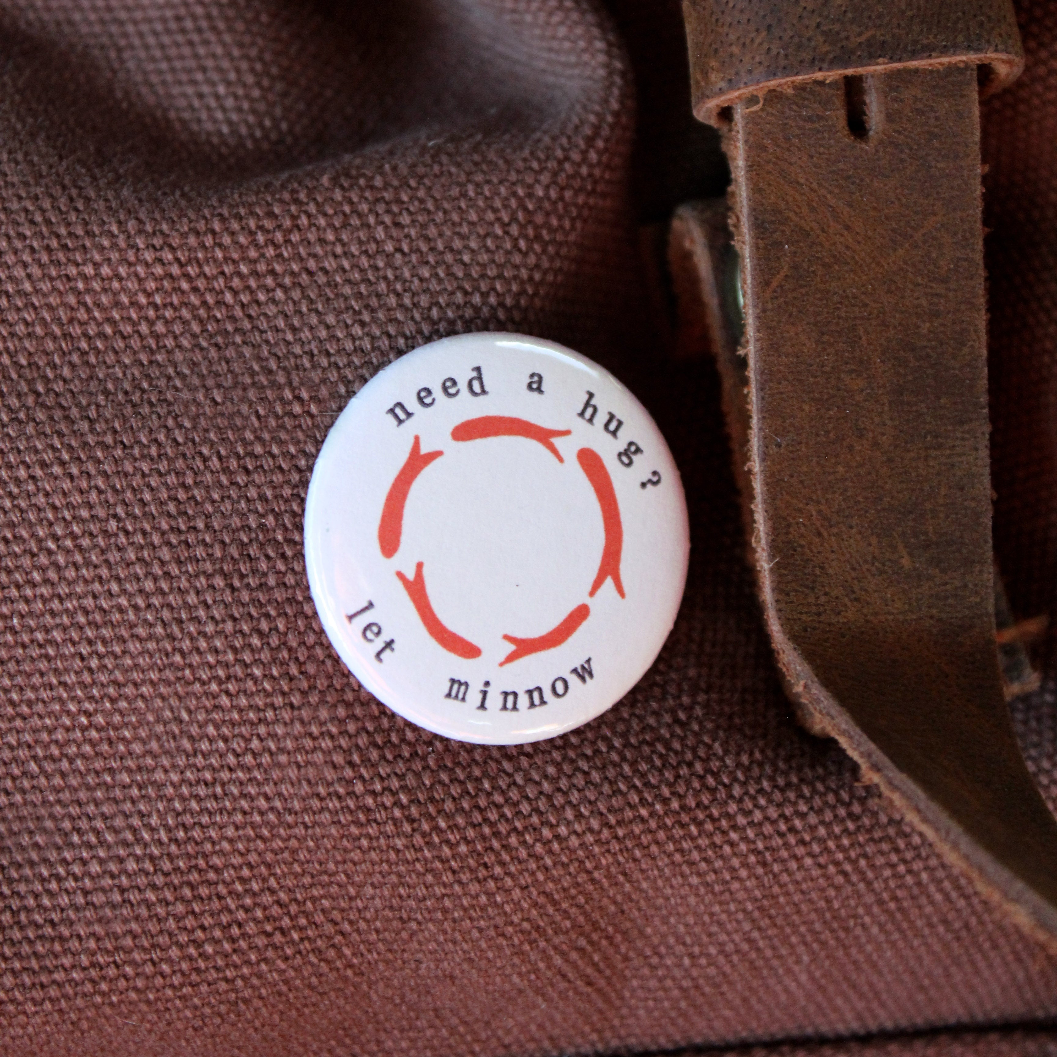 Pun Button | Need a Hug? Let Minnow Orange Fish