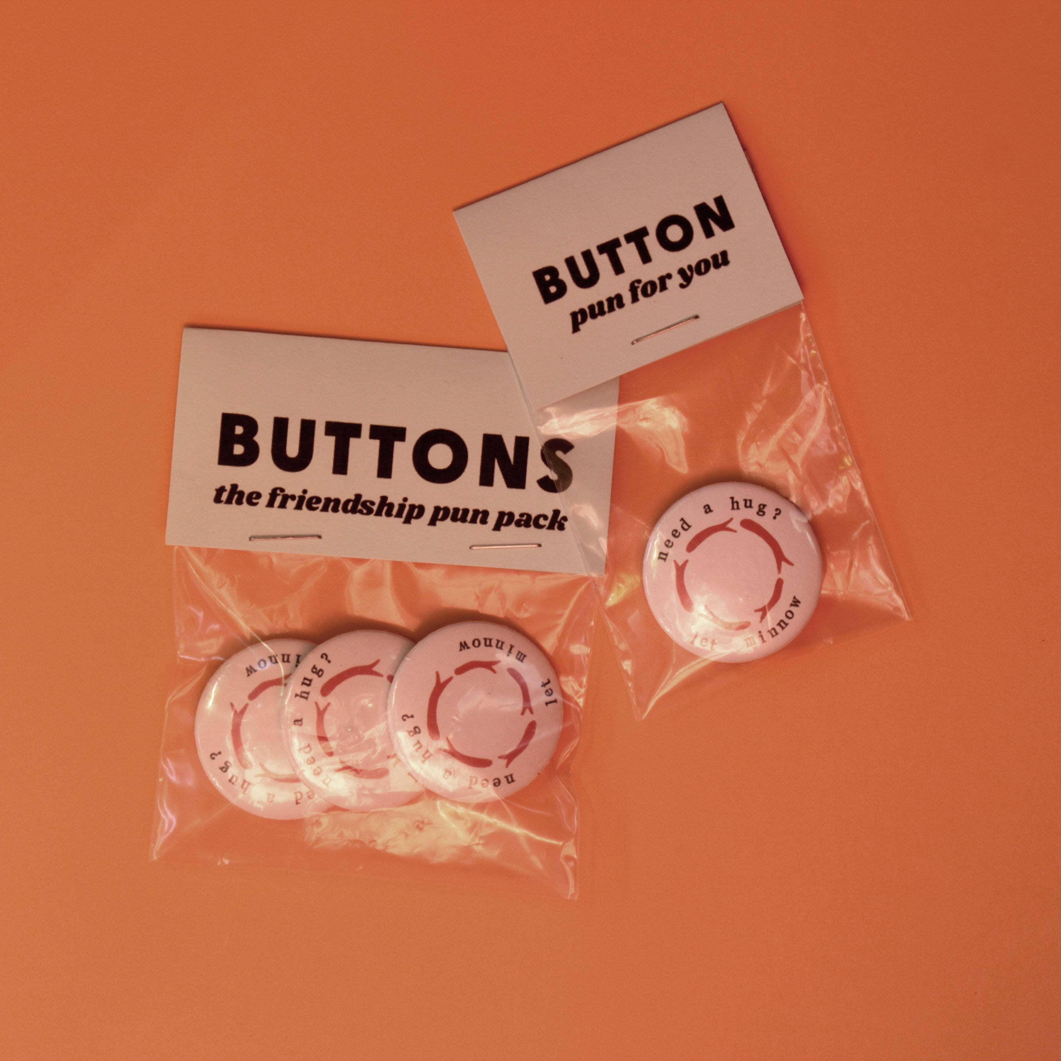 Pun Button | Need a Hug? Let Minnow Orange Fish